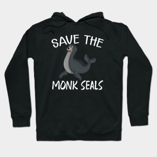 Monk Seal - Save the monk seals Hoodie